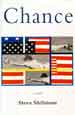 CHANCE, a baseball novel by Steve Shilstone -- click here to read more or buy it at Amazon
