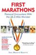 FIRST MARATHONS, by Gail Kislevitz -- click here to read more or buy it at Amazon