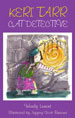 KERI TARR: CAT DETECTIVE, by Wendy Lement -- click here to read more or buy it at Amazon