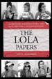 Click here to buy The Lola Papers at Amazon.com