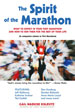 THE SPIRIT OF THE MARATHON, by Gail Kislevitz -- click here to read more or buy it at Amazon