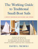 Click here to buy THE WORKING GUIDE TO TRADITIONAL SMALL-BOAT SAILS at Amazon